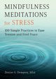 Mindfulness Meditations for Stress, Dempsey Denise G.