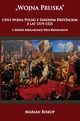 Wojna Pruska czyli wojna Polski z zakonem krzyackim z lat 1519-1521 u rde sekularyzacji Prus Kr, Biskup Marian