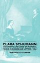 Clara Schumann, Litzmann Berthold