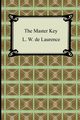 The Master Key, de Laurence L. W.