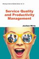SERVICE QUALITY AND PRODUCTIVITY MANAGEMENT, JOCHEN WIRTZ