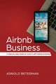 Airbnb Business, Beterman Arnold