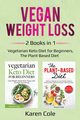 Vegan Weight Loss, Cole Karen