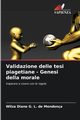 Validazione delle tesi piagetiane - Genesi della morale, G. L. de Mendona Wilza Diane