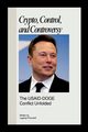 Crypto, Control, and Controversy, PRINCEWILL LAGANG