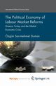 The Political Economy of Labour Market Reforms, TBD