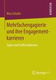 Mehrfachengagierte und ihre Engagementkarrieren, Schulte Max