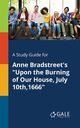 A Study Guide for Anne Bradstreet's 