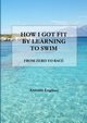 How I got fit by learning to swim, Loglisci Antonio