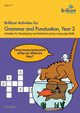 Brilliant Activities for Grammar and Punctuation, Year 2, Yates Irene