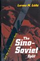 The Sino-Soviet Split, Lthi Lorenz M.