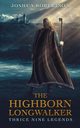 The Highborn Longwalker, Robertson Joshua