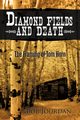 Diamond Fields and Death, Jourdan Bob