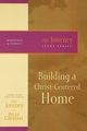 Building a Christ-Centered Home, Graham Billy