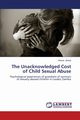 The Unacknowledged Cost of Child Sexual Abuse, Zimba Wilson