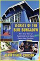 Secrets of the Blue Bungalow, Fisher-Paulson Kevin