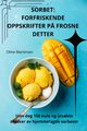 SORBET, Oline Martinsen
