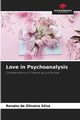 Love in Psychoanalysis, de Oliveira Silva Renato