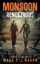 Monsoon Rendezvous, Nadon Mark P.J.