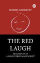 The Red Laugh Fragments Of A Discovered Manuscript, Andreyev Leonid