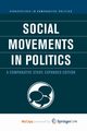 Social Movements in Politics, Zirakzadeh Cyrus Ernesto