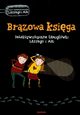Brzowa ksiga, Widmark Martin, Willis Helena