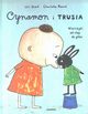 Cynamon i Trusia, Stark Ulf