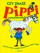 Czy znasz Pippi Poczoszank, Lindgren Astrid