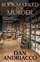 Bookmarked For Murder (McCabe and Cody Book 5), Andriacco Dan