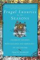 Frugal Luxuries by the Seasons, McBride Tracey