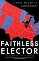 Faithless Elector, McCrone James