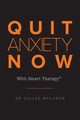 Quit Anxiety Now, McLaren Sallee