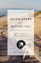 7 Steps To A Better You, Cocoris John T.