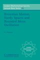 Brownian Motion, Hardy Spaces and Bounded Mean Oscillation, Petersen Karl Endel