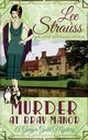 Murder at Bray Manor, Strauss Lee