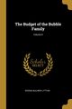 The Budget of the Bubble Family; Volume II, Lytton Rosina Bulwer