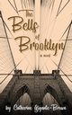 The Bells of Brooklyn, Gigante-Brown Catherine