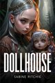 The Dollhouse, Ritchie Sabine