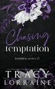 Chasing Temptation, Lorraine Tracy