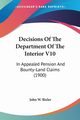 Decisions Of The Department Of The Interior V10, 