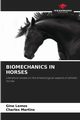 BIOMECHANICS IN HORSES, Lemos Gino