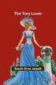The Tory Lover, Orne Jewett Sarah