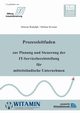 Prozessleitfaden zur Planung und Steuerung der IT-Servicebereitstellung fr mittelstndische Unternehmen, Rudolph Simone