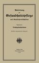 Anleitung Zur Gesundheitspflege Auf Kauffahrteischiffen, Reichsgesundheitsamt