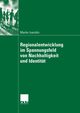 Regionalentwicklung im Spannungsfeld von Nachhaltigkeit und Identitt, Ivanisin Marko