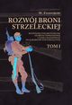 Rozwj broni strzeleckiej Tom I, Fiodorow W.