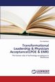 Transformational Leadership & Physician Acceptance(cpoe & Emr), Markham Paul
