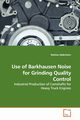 Use of Barkhausen Noise for Grinding Quality Control, Sderholm Mattias