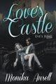 Love's Castle, Ansell Monika