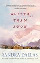 Whiter Than Snow, Dallas Sandra